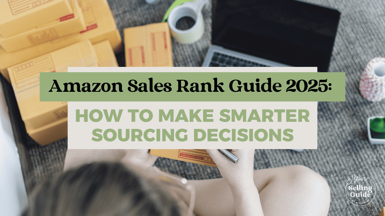 Amazon Sales Rank Guide 2025 How to Make Smarter Sourcing Decisions